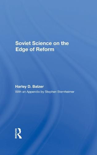 Cover image for Soviet Science on the Edge of Reform