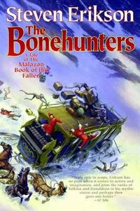 Cover image for The Bonehunters: Book Six of the Malazan Book of the Fallen