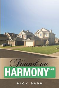 Cover image for Found on Harmony Lane