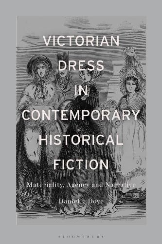 Cover image for Victorian Dress in Contemporary Historical Fiction