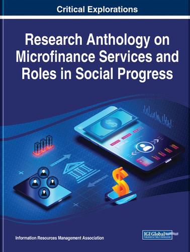 Cover image for Research Anthology on Microfinance Services and Roles in Social Progress
