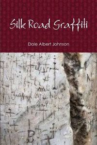 Cover image for Silk Road Graffiti