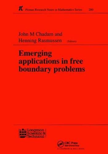 Cover image for Emerging Applications in Free Boundary Problems: Proceedings of the International Colloquium 'Free Boundary Problems: Theory and Applications