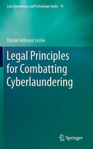 Cover image for Legal Principles for Combatting Cyberlaundering