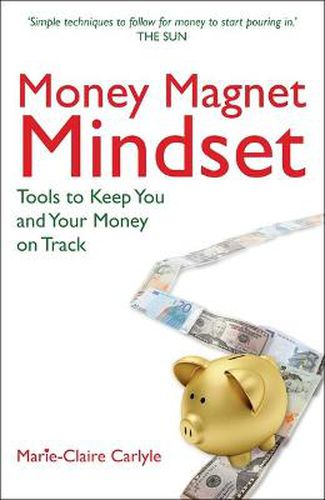 Cover image for Money Magnet Mindset: Tools to Keep You and Your Money on Track