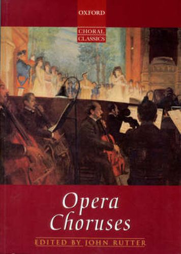 Opera Choruses Vocal Score