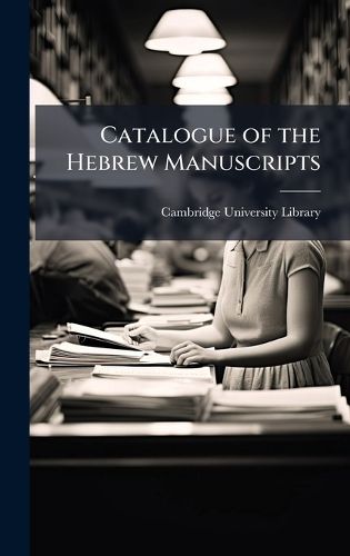 Cover image for Catalogue of the Hebrew Manuscripts