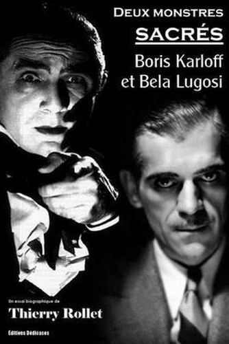 Cover image for Deux Monstres Sacr s: Boris Karloff Et Bela Lugosi