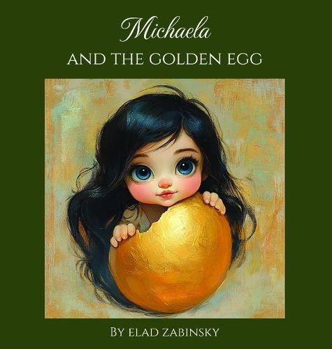 Cover image for Michaela and the golden egg