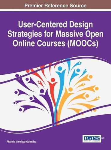 Cover image for User-Centered Design Strategies for Massive Open Online Courses (MOOCs)
