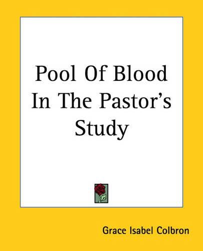 Cover image for Pool Of Blood In The Pastor's Study