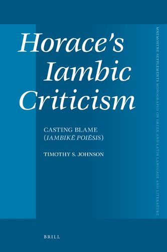 Cover image for Horace's Iambic Criticism: Casting Blame (Iambike Poiesis)