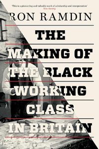 Cover image for The Making of the Black Working Class in Britain