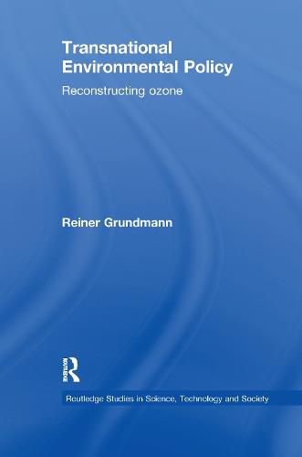 Cover image for Transnational Environmental Policy: Reconstructing Ozone