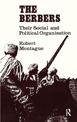 Cover image for The Berbers: Their Social and Political Organisation