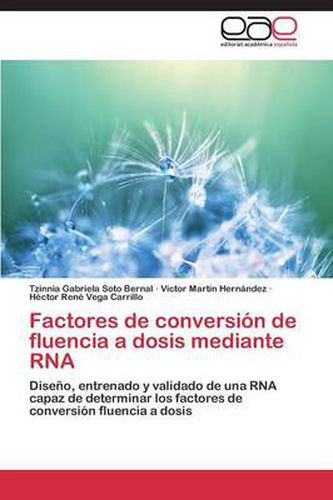 Factores de conversion de fluencia a dosis mediante RNA