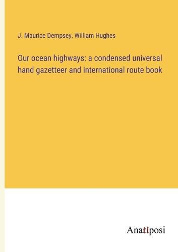 Cover image for Our ocean highways