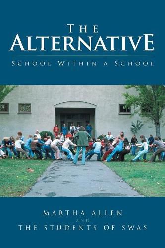 The Alternative: School Within a School