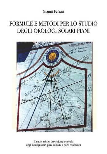 Cover image for Formule e metodi per lo studio degli orologi solari piani