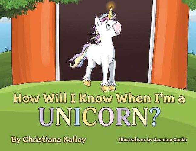 Cover image for How Will I Know When I'm a Unicorn?