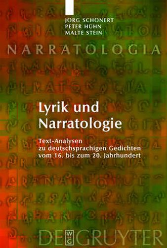 Lyrik Und Narratologie: Text-Analysen Zu Deutschsprachigen Gedichten Vom 16. Bis Zum 20. Jahrhundert