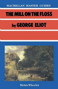 Cover image for The Mill on the Floss by George Eliot