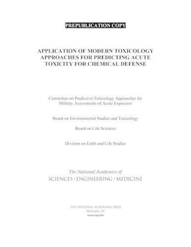 Application of Modern Toxicology Approaches for Predicting Acute Toxicity for Chemical Defense