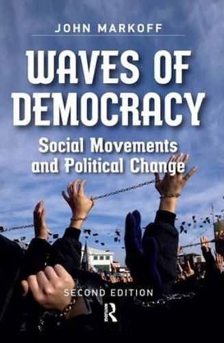 Cover image for Waves of Democracy: Social Movements and Political Change, Second Edition