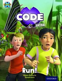 Cover image for Project X CODE Extra: Yellow Book Band, Oxford Level 3: Bugtastic: Run!