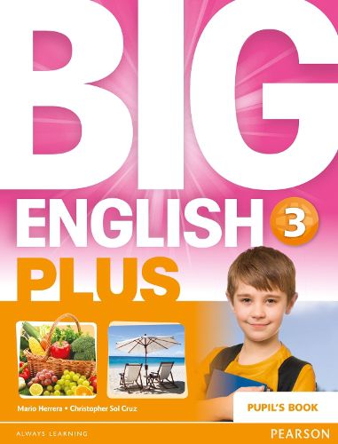 Cover image for Big English Plus 3 Pupil's Book