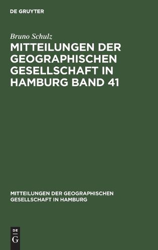 Cover image for Mitteilungen der Geographischen Gesellschaft in Hamburg Band 41