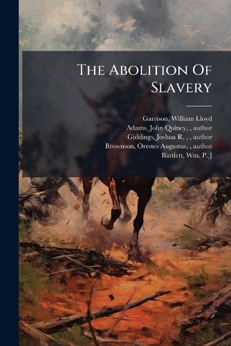 Cover image for The Abolition Of Slavery