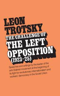 Cover image for The Challenge of the Left Opposition