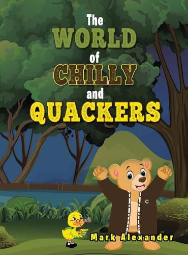 Cover image for The World of Chilly and Quackers