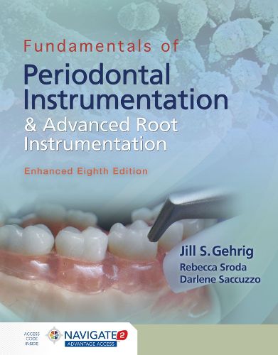 Cover image for Fundamentals Of Periodontal Instrumentation And Advanced Root Instrumentation, Enhanced