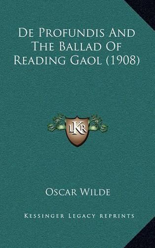 Cover image for de Profundis and the Ballad of Reading Gaol (1908)