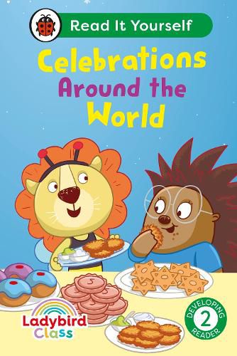 Cover image for Ladybird Class - Celebrations Around the World: Read It Yourself - Level 2 Developing Reader