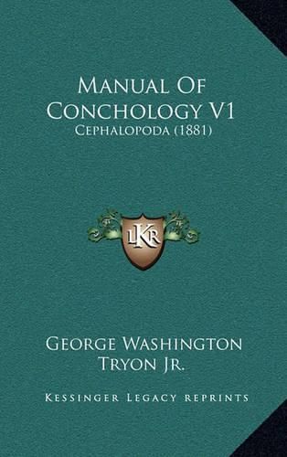 Cover image for Manual of Conchology V1: Cephalopoda (1881)