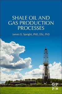 Cover image for Shale Oil and Gas Production Processes