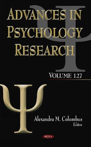 Cover image for Advances in Psychology Research: Volume 127