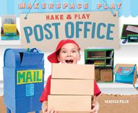 Cover image for Make & Play Post Office