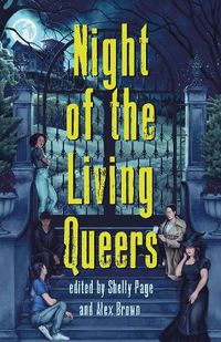 Cover image for Night of the Living Queers