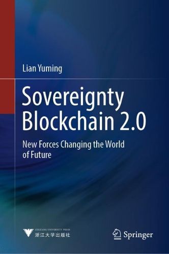 Cover image for Sovereignty Blockchain 2.0: New Forces Changing the World of Future
