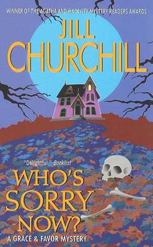 Cover image for Who's Sorry Now? A Grace And Favor Mystery