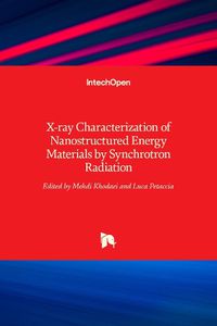 Cover image for X-ray Characterization of Nanostructured Energy Materials by Synchrotron Radiation