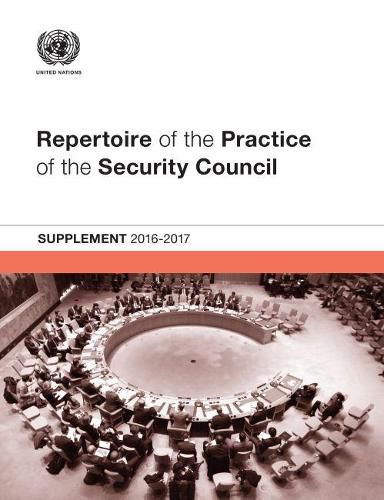 Repertoire of the practice of the Security Council: Supplement 2016-2017