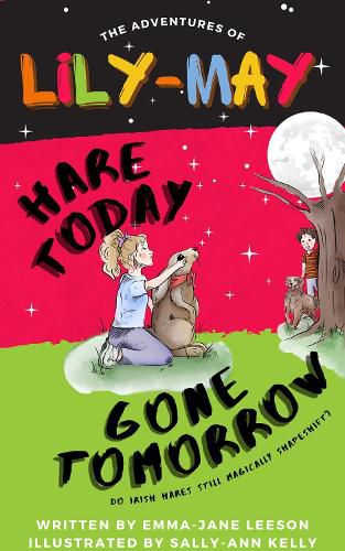 Cover image for Lily-May Hare Today Gone Tomorrow