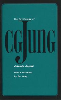 Cover image for The Psychology of C. G. Jung: 1973 Edition