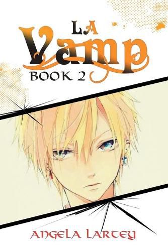 LA Vamp: Book Two