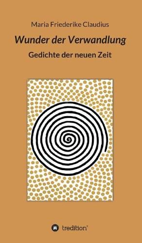 Cover image for Wunder der Verwandlung: Gedichte der neuen Zeit